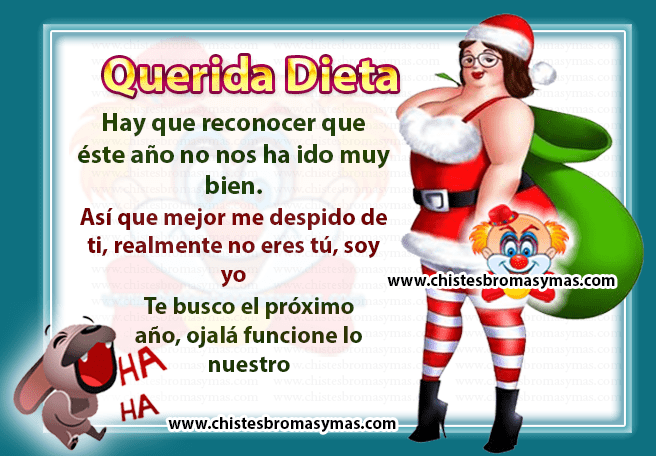 Querida dieta me despido de ti - Chistes navideños