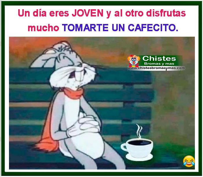 Un día eres joven y al otro disfritas mucho tomarte un cafecito