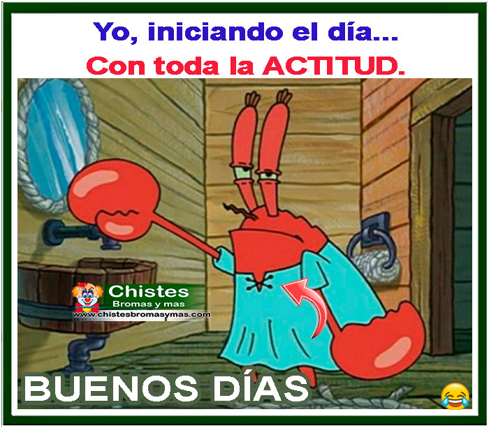 Yo iniciando el dia con toda la actitud